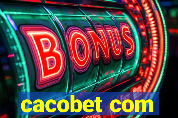 cacobet com